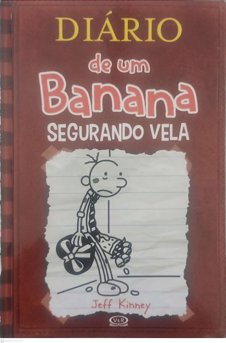 Livro Segurando Vela - Diário de um Banana 7 Autor Kinney, Jeff (2013) [usado]