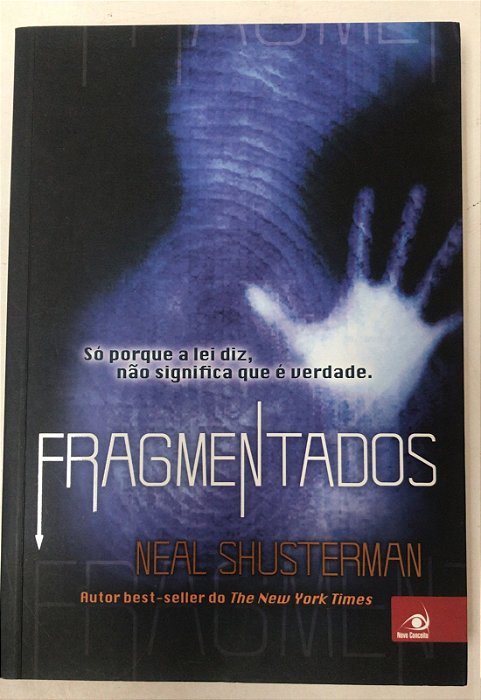 Livro Fragmentados Autor Shusterman, Neal (2015) [usado]