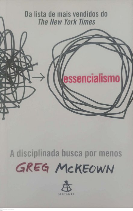 Livro Essencialismo Autor Mckeown, Greg (2015) [usado]