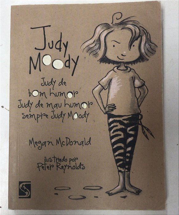 Livro Judy Moody: Judy de Bom Humor Judy de Mau Humor Sempre Judy Moody Autor Mcdonald, Megan (2004) [usado]