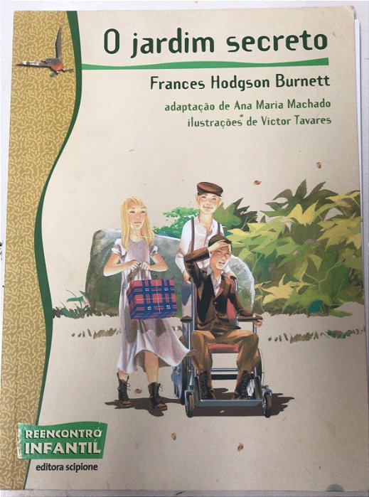Livro o Jardim Secreto ( Reencontro Infantil) Autor Burnett, Frances Hodgson (2020) [usado]