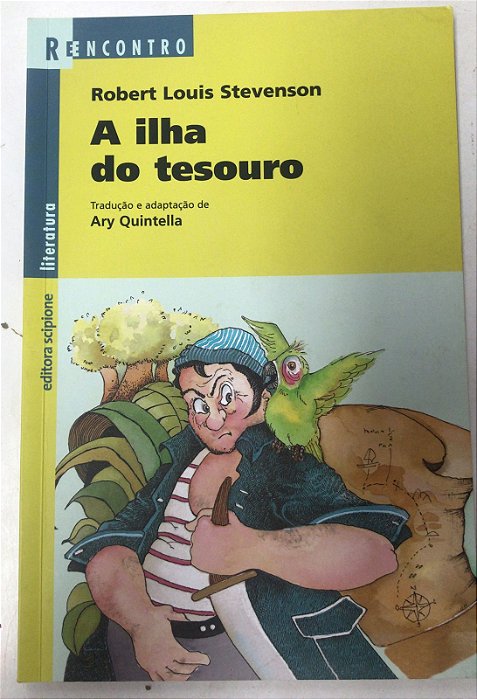 Livro a Ilha do Tesouro (série Reencontro ) Autor Stevenson, Robert Louis (2016) [usado]