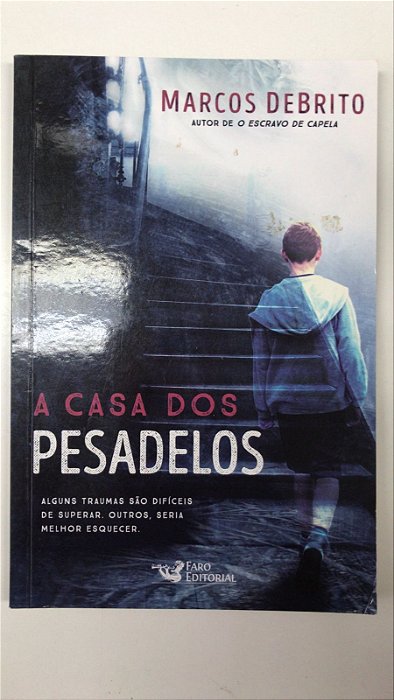 Livro a Casa dos Pesadelos Autor Debrito, Marcos (2019) [usado]