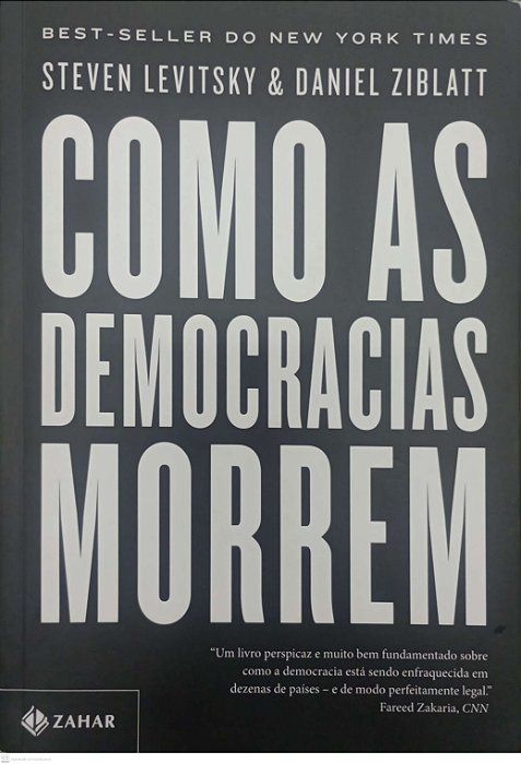 Livro Como as Democracias Morrem Autor Levitsky, Steven (2018) [usado]