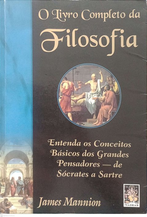 Livro o Livro Completo da Filosofia Autor Mannion, James (2004) [usado]