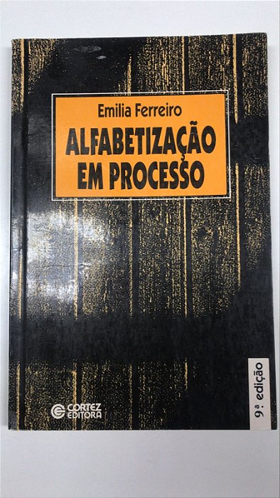 Livro Alfabetização em Processo Autor Ferreiro, Emilia (1993) [usado]