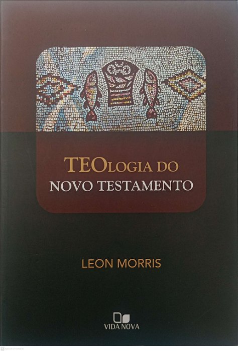 Livro Teologia do Novo Testamento Autor Morris, Leon (2009) [seminovo]