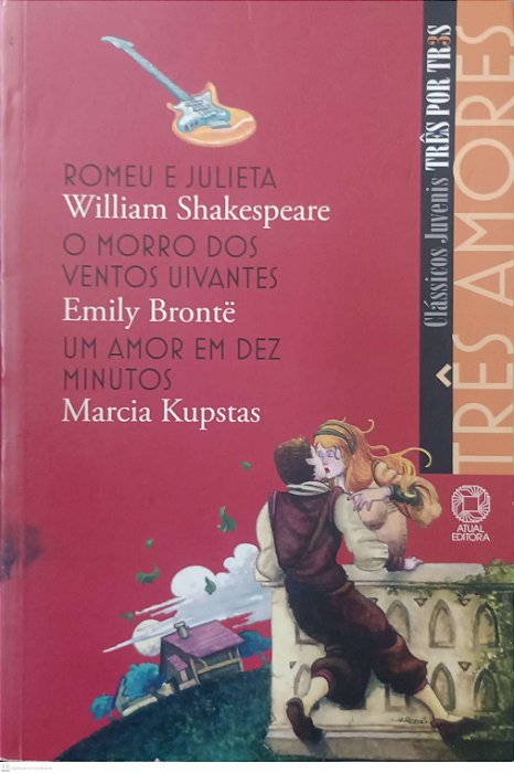 Livro Três Amores - Clássicos Juvenis 3 por 3 Autor Vários Autores (2007) [usado]