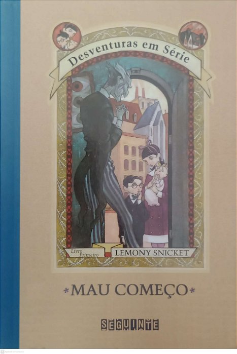 Livro Mau Começo - Desventuras em Série 1 Autor Snicket, Lemony (2018) [seminovo]