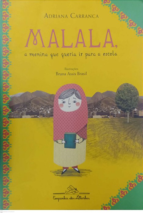 Livro Malala, a Menina que Queria Ir para a Escola Autor Carranca, Adriana (2022) [usado]