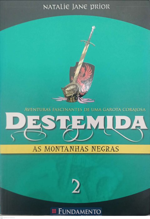 Livro as Montanhas Negras - Destemida 2 Autor Prior, Natalie Jane (2006) [usado]