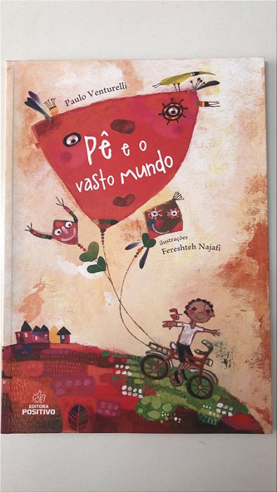 Livro Pê e o Vasto Mundo Autor Venturelli, Paulo (2014) [usado]