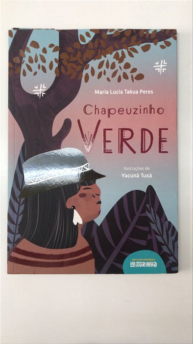 Livro Chapeuzinho Verde Autor Peres, Maria Lucia Takua (2023) [usado]