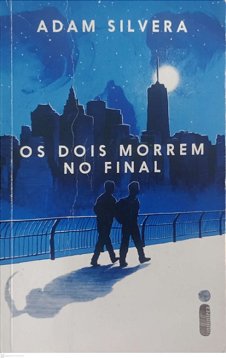 Livro os Dois Morrem no Final Autor Silvera, Adam (2021) [usado]
