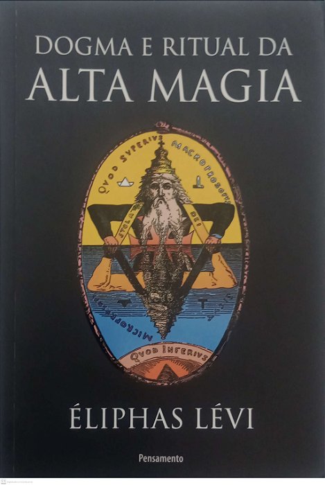 Livro Dogma e Ritual da Alta Magia Autor Lévi, Éliphas (2021) [usado]