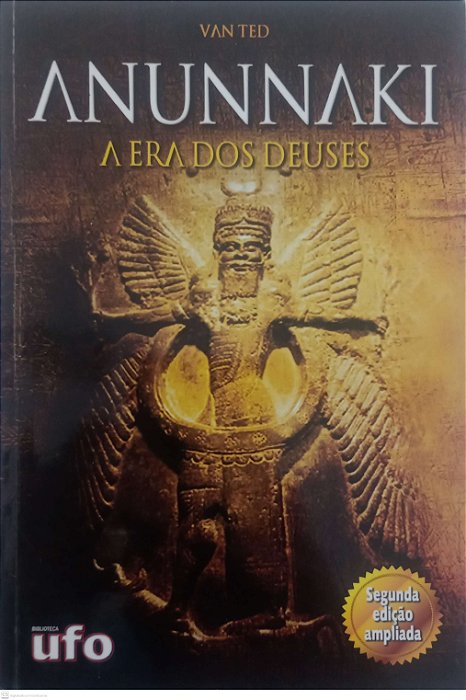 Livro Anunnaki: a Era dos Deuses Autor Ted, Van (2019) [usado]