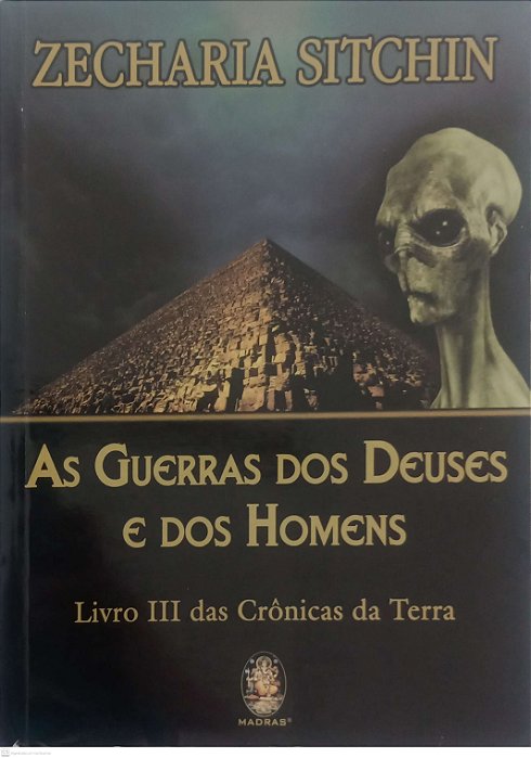Livro as Guerras dos Deuses e dos Homens - Crônicas da Terra 3 Autor Sitchin, Zecharia (2011) [usado]