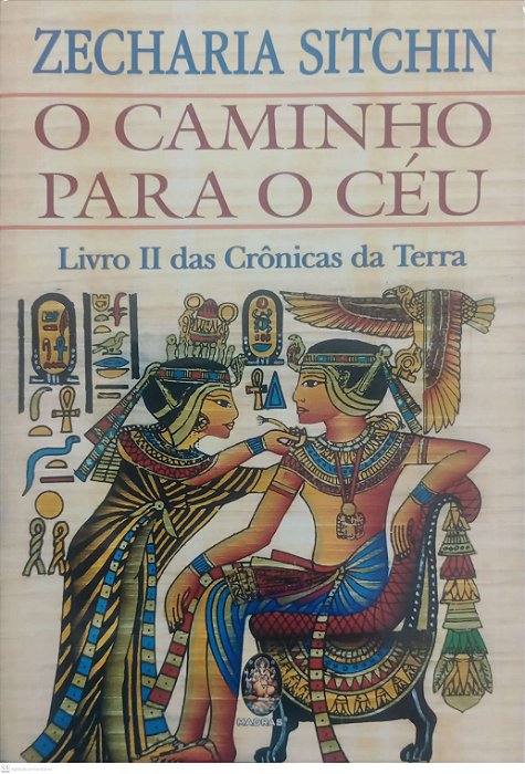 Livro o Caminho para o Céu - Crônicas da Terra 2 Autor Sitchin, Zecharia (2019) [usado]