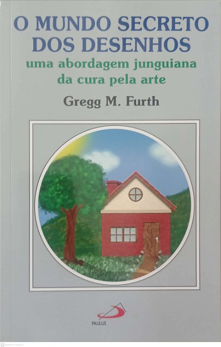 Livro o Mundo Secreto dos Desenhos Autor Furth, Gregg M. (2018) [seminovo]