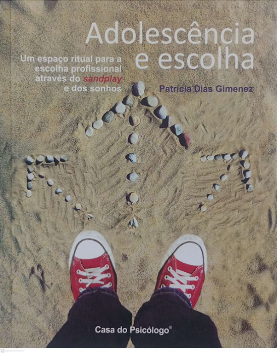 Livro Adolescência e Escolha Autor Gimenez, Patrícia Dias (2009) [seminovo]