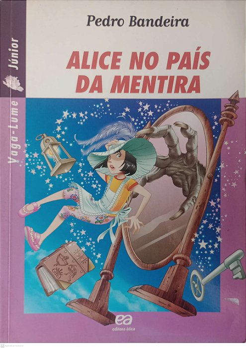 Livro Alice no País da Mentira Autor Bandeira, Pedro (2013) [usado]