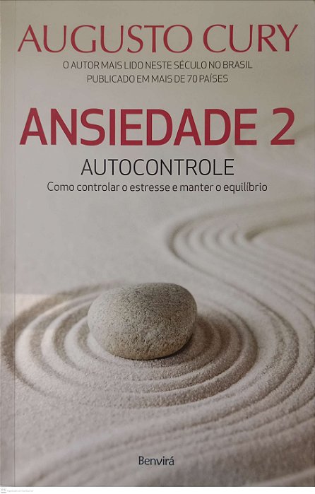Livro Ansiedade 2: Autocontrole Autor Cury, Augusto (2017) [seminovo]