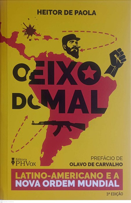 Livro o Eixo do Mal Autor Paola, Heitor de (2022) [seminovo]