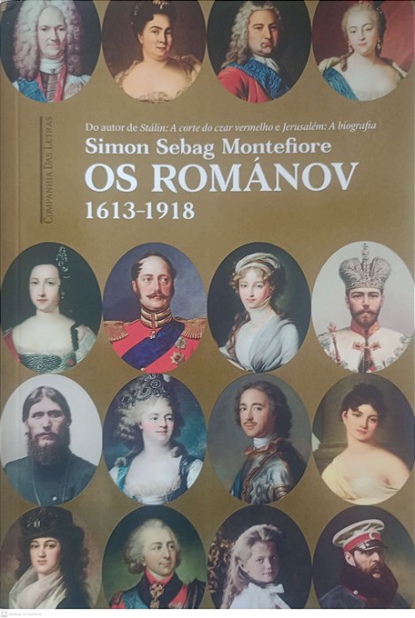 Livro os Romanov Autor Montefiore, Simon Sebag (2021) [seminovo]