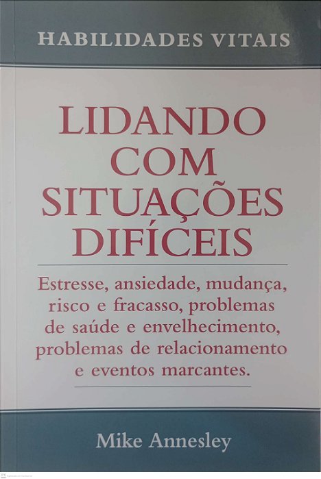 Livro Lidando com Situações Difíceis Autor Annesley, Mike (2022) [seminovo]