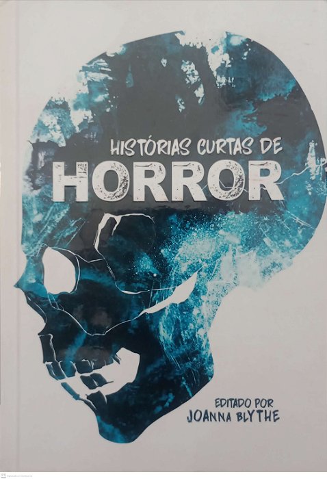 Livro Histórias Curtas de Horror Autor Blythe, Joanna (2020) [usado]