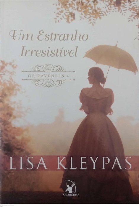 Livro um Estranho Irresistível - os Ravenels 4 Autor Kleypas, Lisa (2019) [seminovo]