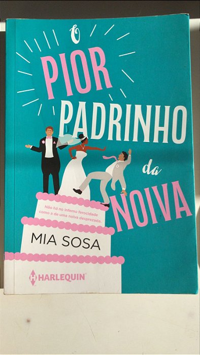 Livro o Pior Padrinho da Noiva Autor Sosa, Mia (2022) [usado]