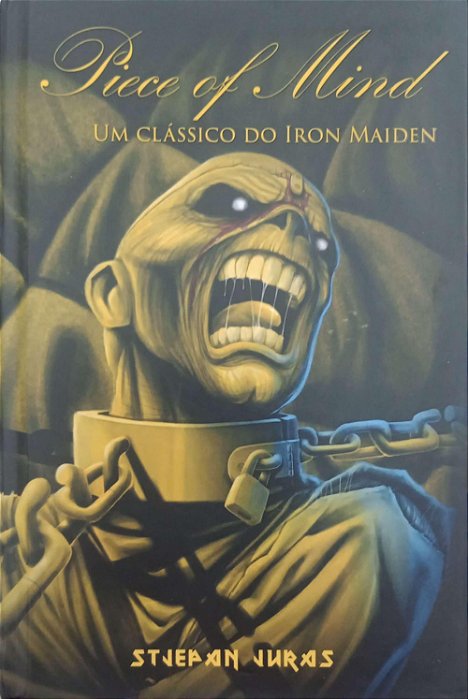 Livro Piece Of Mind: um Clássico do Iron Maiden Autor Juras, Stjepan (2021) [seminovo]