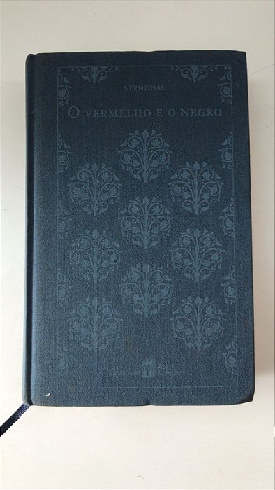 Livro o Vermelho e o Negro Autor Stendhal (2010) [usado]