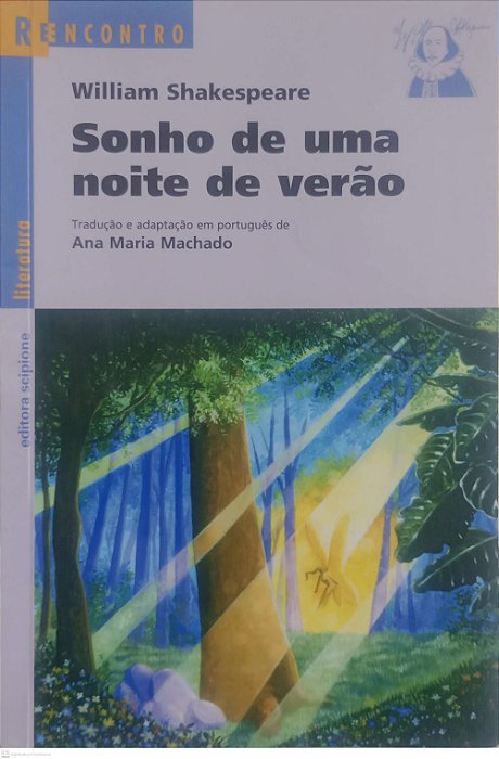 Livro Sonho de Uma Noite de Verão (adaptação de Ana Maria Machado) Autor Shakespeare, William (2011) [usado]