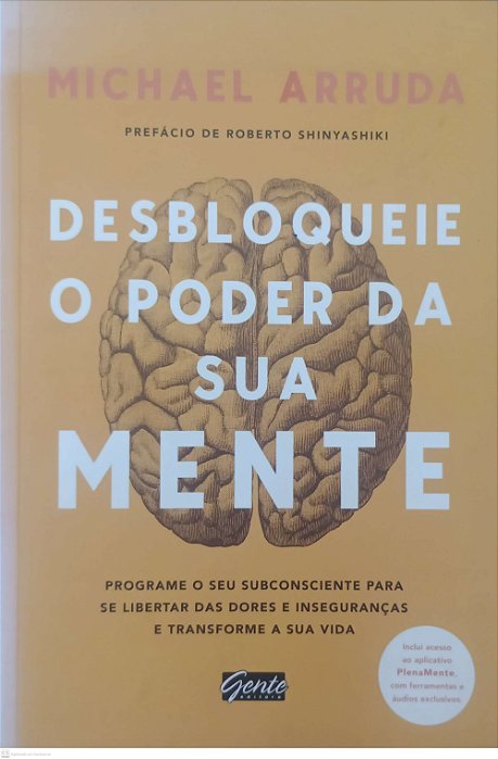 Livro Desbloqueie o Poder da sua Mente Autor Arruda, Micahel (2018) [usado]