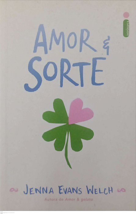 Livro Amor e Sorte Autor Welch, Jenna Evans (2020) [seminovo]