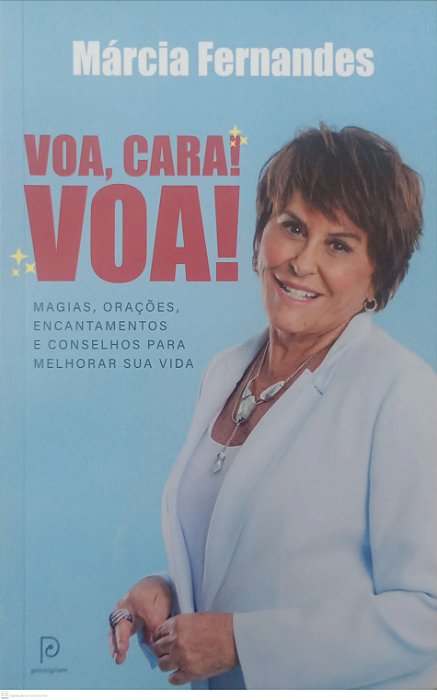 Livro Voa, Cara ! Voa ! Autor Fernandes, Márcia (2022) [seminovo]