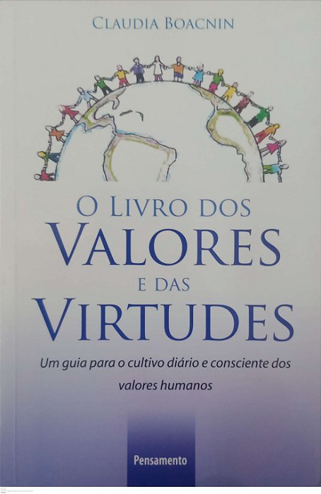 Livro o Livro dos Valores e das Virtudes Autor Boacnin, Claudia (2008) [usado]