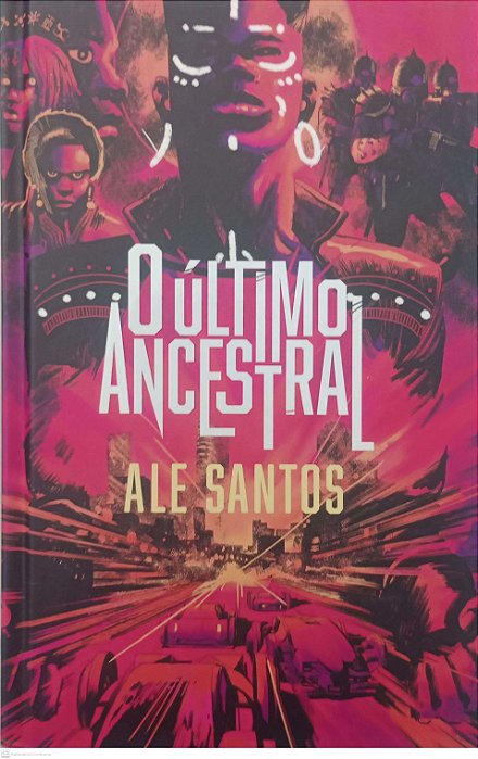 Livro o Último Ancestral Autor Santos, Ale (2021) [seminovo]
