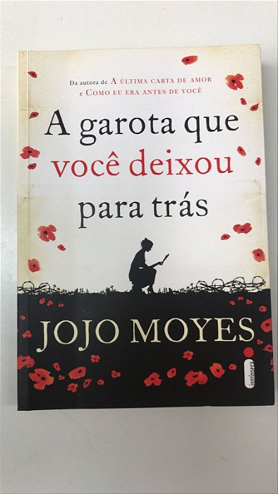 Livro a Garota que Você Deixou para trás Autor Moyes, Jojo (2014) [usado]