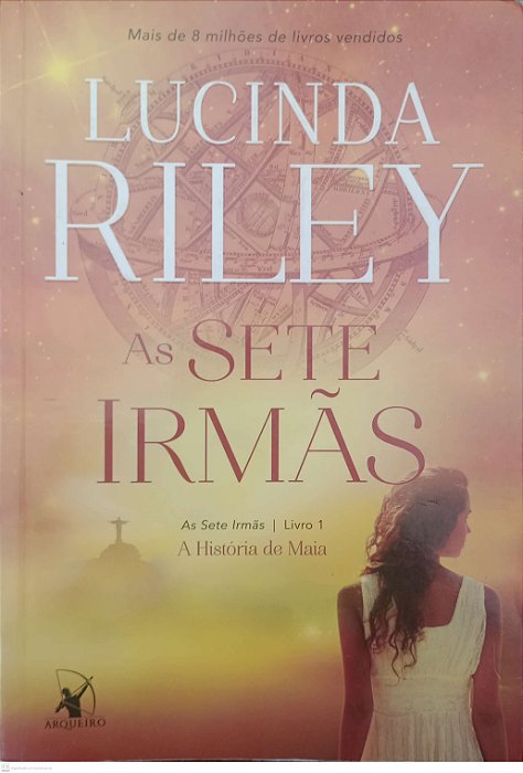 Livro as Sete Irmãs 1 - Maia Autor Riley, Lucinda (2016) [seminovo]