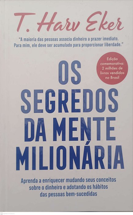 Livro os Segredos da Mente Milionária Autor Eker, T. Harv (2020) [seminovo]