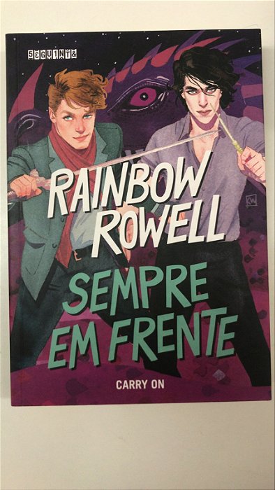 Livro Sempre em Frente : a Ascensão e a Queda de Simon Snow Autor Rowell, Rainbow (2020) [seminovo]