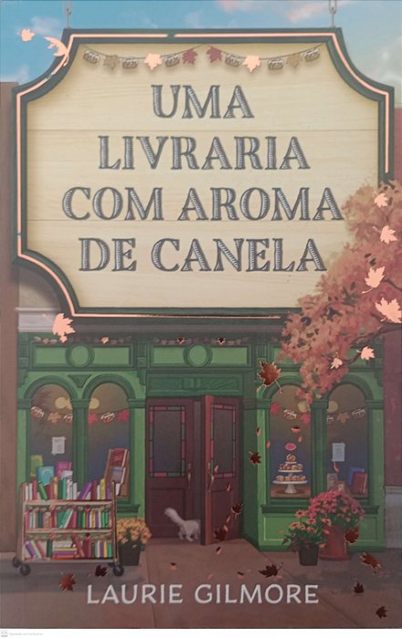 Livro Uma Livraria com Aroma de Canela Autor Gilmore, Laurie (2025) [seminovo]