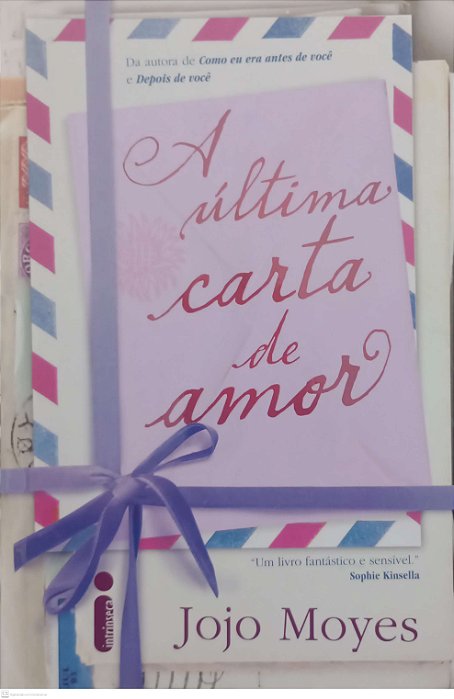 Livro a Última Carta de Amor Autor Moyes, Jojo (2016) [seminovo]
