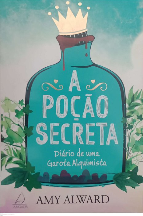Livro a Poção Secreta Autor Alward, Amy (2017) [seminovo]