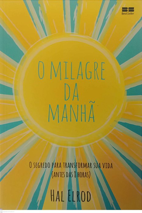 Livro o Milagre do Amanhã (sem Orelhas) Autor Elrod, Hal (2020) [usado]