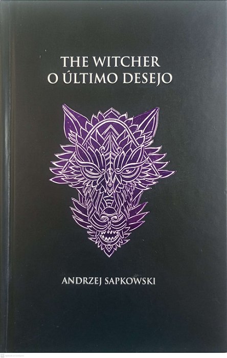 Livro o Último Desejo - The Witcher 1 Autor Sapkowski, Andrzej (2020) [usado]