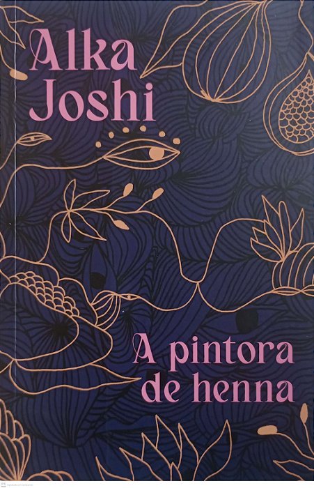 Livro Pintora de Henna, a Autor Joshi, Alka (2022) [usado]
